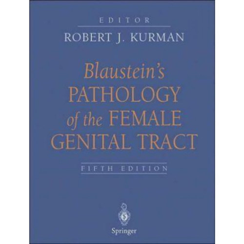 Kurman, Robertj. - Blaustein's Pathology of the Female Genital Tract