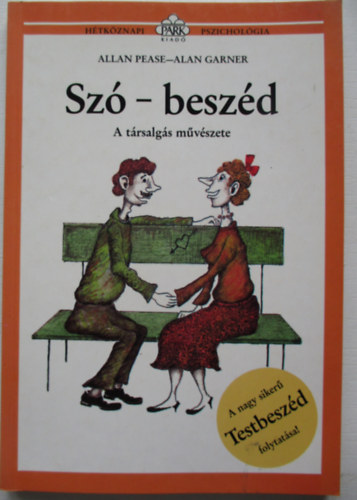 Pease, Allan-Garner, Alan - Sz-beszd - A trsalgs mvszete