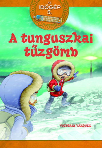 Vzquez, Victoria - A tunguszkai tzgmb