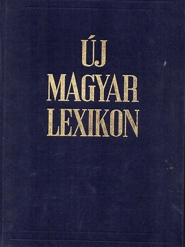 Berei-Csűrös-Ernst-Hevesi - Új magyar lexikon I-VIII.