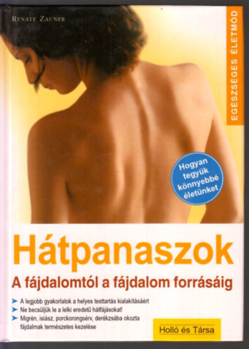 Renate Zauner - H�tpanaszok  - A f�jdalomt�l a f�jdalom forr�s�ig