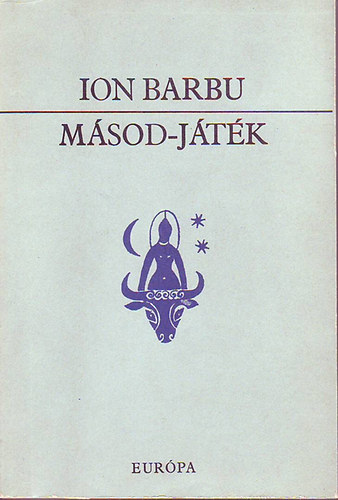 Ion Barbu - M�sod-j�t�k