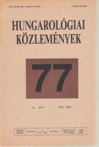 Danyi Magdolna, Jung Kroly, Papp Gyrgy - Hungarolgiai kzlemnyek 77. ( 20. vfolyam )