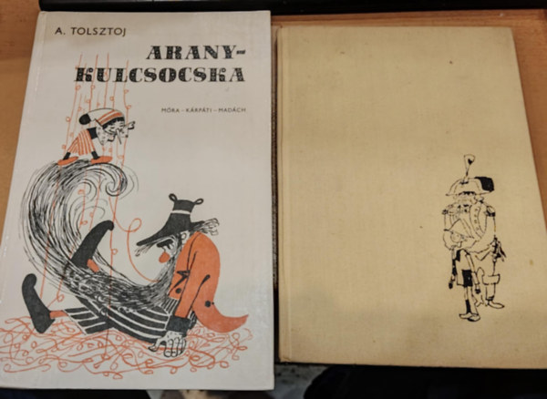 Carlo Collodi, Alekszej Tolsztoj - 2 db meseknyv: Pinokki kalandjai + Aranykulcsocska, avagy Burattino kalandjai