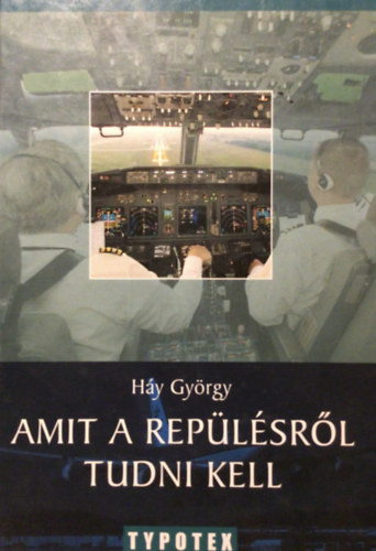 Hy Gyrgy - Amit a replsrl tudni kell