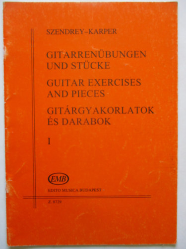 Szendrey-Karper - Gitarrenbungen - Guitar exercises - Gitrgyakorlatok I.