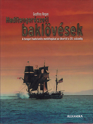 Geoffrey Regan - Haditengerészeti baklövések
