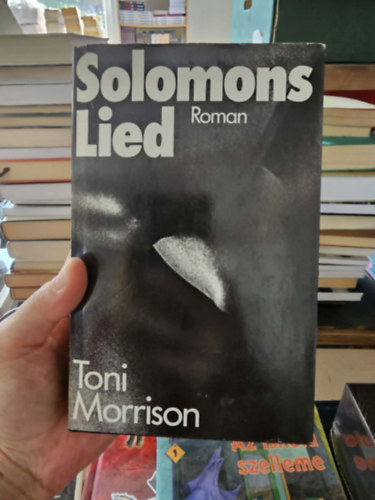 Toni Morrison - Solomons Lied - DEDIK�LT p�ld�ny!! (Salamon-�nek n�met nyelven)