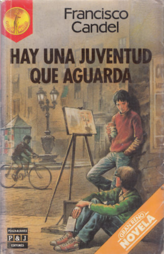 Francisco Candel - Hay una juventud que aguarda