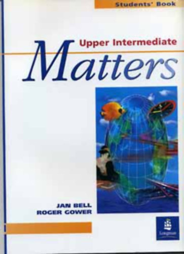 Jan Bell - Roger Gower - Matters Upper Intermediate - Students' Book + Workbook with key
