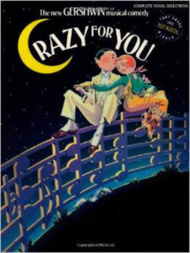 Crazy For You - The New Gershwin Musical Comedy