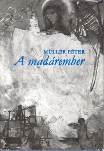 M�ller P�ter - A mad�rember