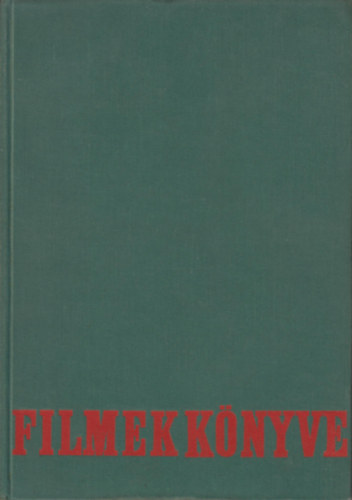 B. Egey Kl�ra - Filmek k�nyve  Hetvenegy vil�gh�r� filmr�l