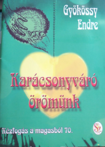 Gykssy Endre - Karcsonyvr rmnk (Kzfogs a magasbl 70.)