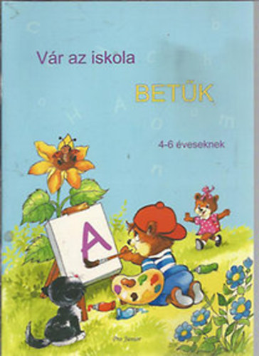 Radvnyi Zsuzsa (rajz.) - Vr az iskola - Betk (4-6 veseknek)