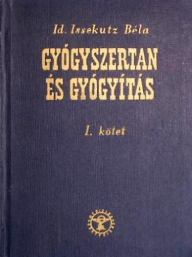 id. Issekutz B�la - Gy�gyszertan �s gy�gy�t�s I-II.
