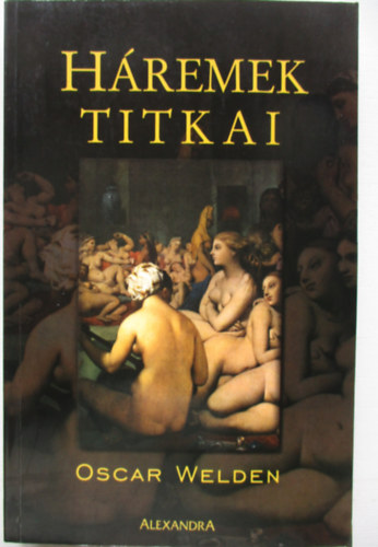 Oscar Welden - Hremek titkai