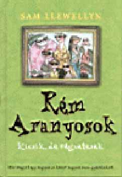 Sam Llewellyn - Rm aranyosok - Kicsik, de vgzetesek