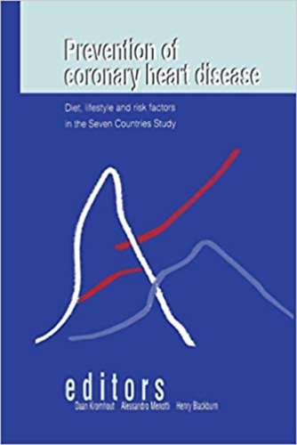 Daan Kromhout, Alessandro Menotti, Henry Blackburn - Prevention of coronary heart disease