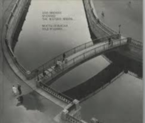 And bridges spanned the waters width...