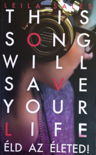 Leila Sales - This song will save your life