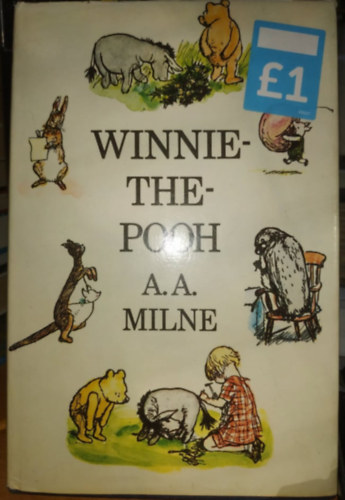 A. A. Milne, E. H. Shepard - Winnie-the-Pooh - with colour illustrations by E. H. Shepard