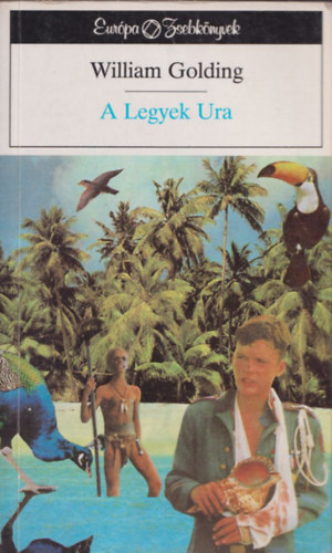 Golding - A legyek ura (Eur�pa zsebk�nyvek)