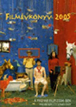 L�wensohn Enik� (szerk.) - Film�vk�nyv 2005 - A magyar film 2004-ben