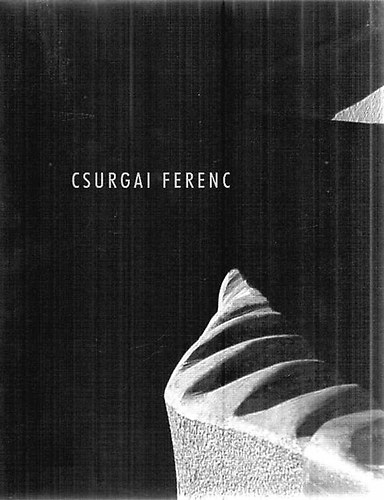 Csurgai Ferenc - L�p�sr�l l�p�sre - Step by step