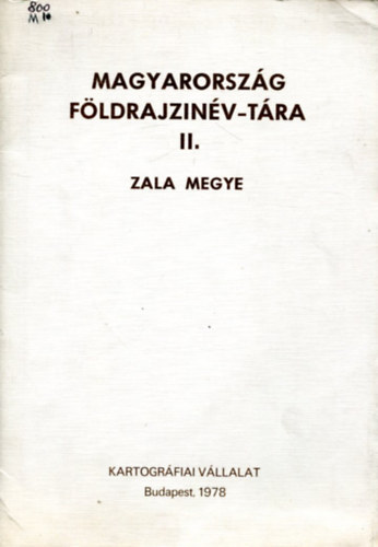 Magyarorszg fldrajzinv-tra II.  Zala Megye