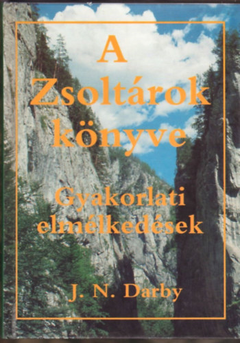 J. N. Darby - A zsolt�rok k�nyve - Gyakrolati eml�lked�sek