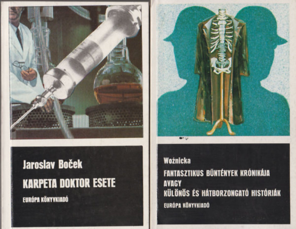 Woznicka, Jaroslav Bocek - Fantasztikus bntnyek krnikja avagy klns s htborzongat histrik + Karpeta doktor esete