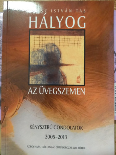 Szász István Tas - Hályog az üvegszemen
