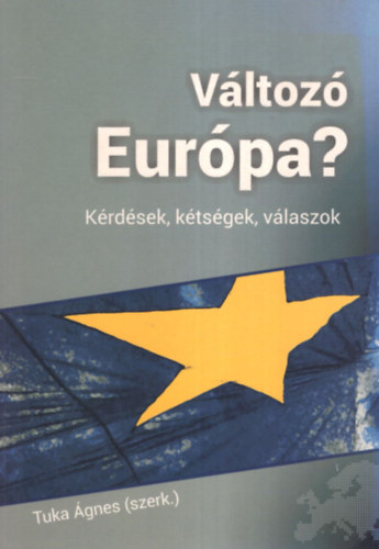 Tuka gnes - Vltoz Eurpa?