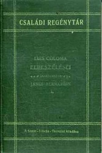 Don Luis Coloma - Don Luis Coloma elbeszlsei I-II.