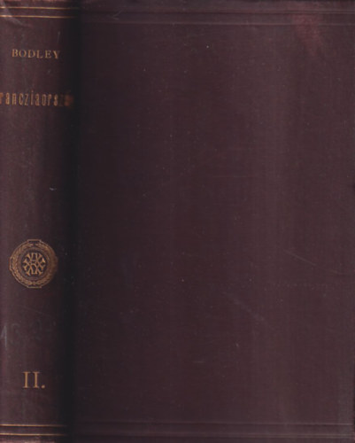 John Edward Courtenay Bodley - Francziaország II.