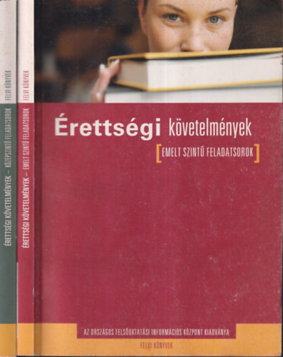 2 db. rettsgi kvetelmnyek feladatsorok (Kzp szint + Emelt szint)