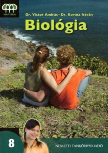 Dr. Victor Andrs, Dr. Kovcs Istvn - Biolgia 8. - Az ltalnos iskolk 8. vfolyama szmra - Nemzedkek tudsa 00874/1