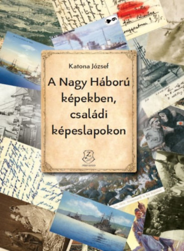 Katona Jzsef - A Nagy Hbor kpekben, csaldi kpeslapokon