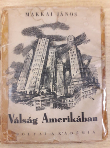 Makkai Jnos - Vlsg Amerikban