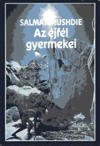 Salman Rushdie - Az jfl gyermekei