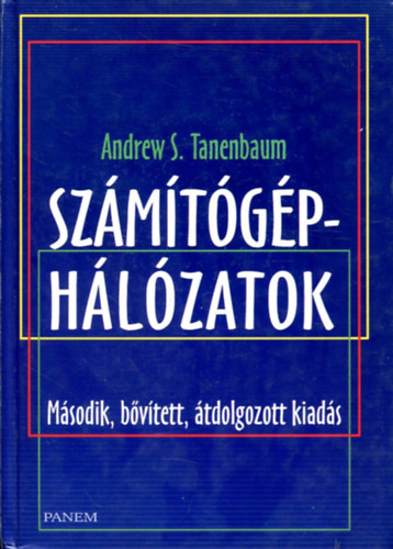 Andrew S. Tanenbaum - Számítógéphálózatok