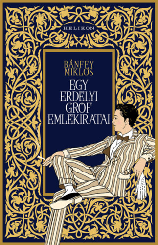 B�nffy Mikl�s - Egy erd�lyi gr�f eml�kiratai