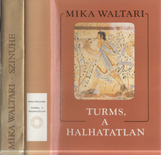 Mika Waltari - 2 db Mika Waltari m�: Szinuhe + Turms, a halhatatlan