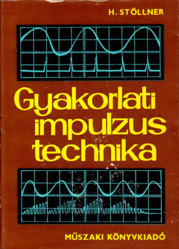 Dr. H. St�llner - Gyakorlati impulzustechnika