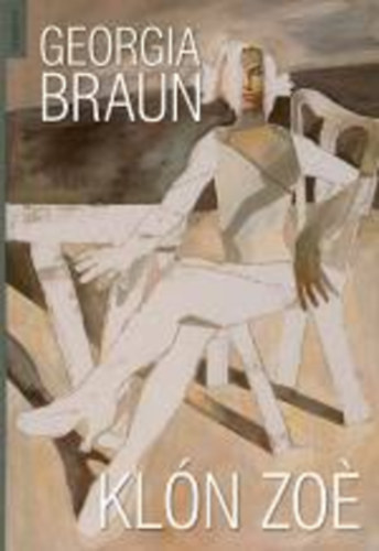 Georgia Braun - Kl�n Zo�