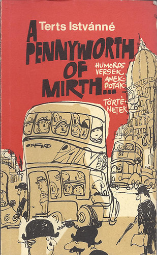 Terts Istvánné - A pennyworth of mirth...-Humoros versek, anekdoták, történetek