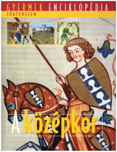 A kzpkor (Gyermek enciklopdia)
