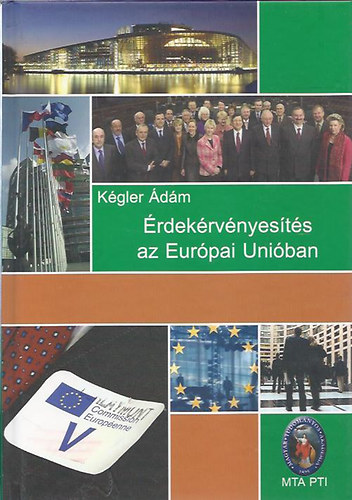 Kgler dm (szerk.) - rdekrvnyests az Eurpai Uniban