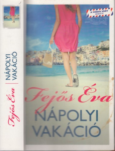 Fejős Éva - Nápolyi vakáció (dedikált)